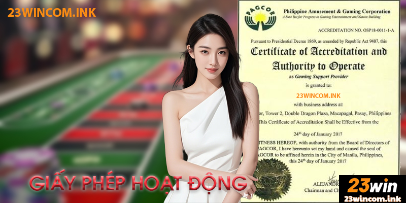 Giấy Phép Hoạt Động 23Win — Tính Pháp Lý và Độ Uy Tín Minh Bạch 2026 4 Giấy phép hoạt động 23Win là gì?