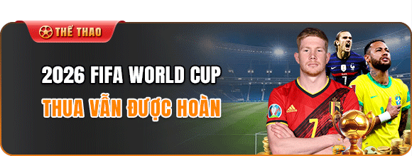 Thua World Cup 2026 23WIN vẫn hoàn tiền